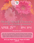 Giving Myself Flowers: A 3D Paint & Floral Workshop